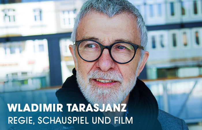 Der Dozent Wladimir Tarasjanz lehrt an der Artrium Schauspielschule Hamburg die Fächer Regie, Schauspiel und Film